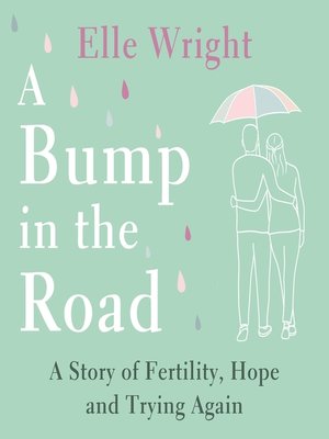 cover image of A Bump in the Road